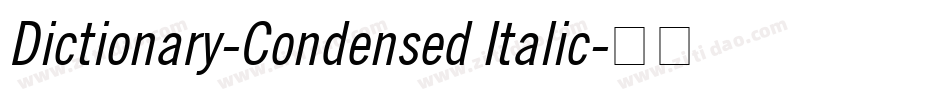 Dictionary-Condensed Italic字体转换